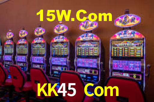 KK45 Com,KK45.Com